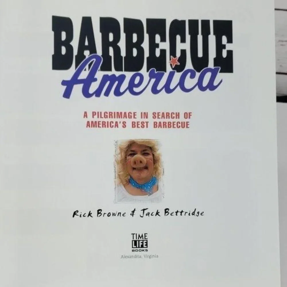 Barbecue America Cookbook Travel the Country Pilgrimage Best‎ BBQ